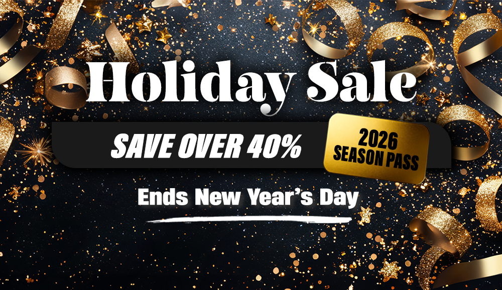 Visit in 2024 and 2025 with a 2025 Season Pass for just $57.99